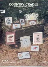 Country Cross Stitch Book 2 Country Cradle an Album of Baby Animals