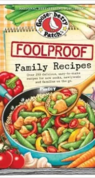 Foolproof Family Recipes -  Gooseberry Patch