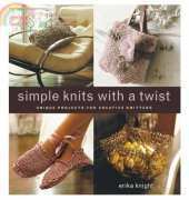 Simple Knits with a Twist - Erika Knight