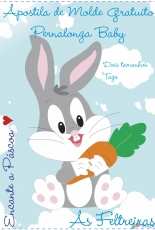 As Feltreiras - Pernalonga Baby / Bugs Bunny Baby Felt Pattern - Portuguese - Free