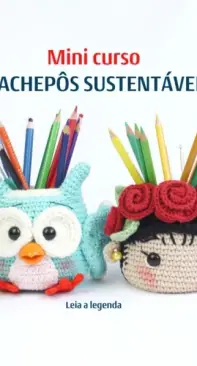 Mister croche - Rodrigo Augusto duarte - Mini Curso - Cachepôs sustentáveis - portuguese