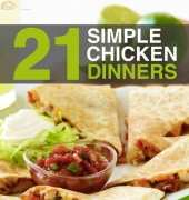 21 Simple Chicken Dinners - Tiffany Thompson