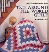Eleanor Burns. Trip Around the World Quilt