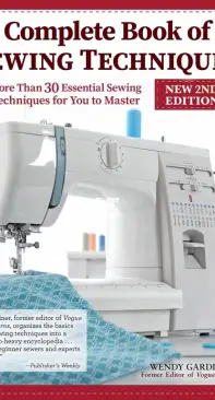 Complete Book of Sewing Techniques, New 2nd Edition - Wendy Gardiner - 2022
