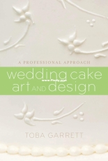 Wedding Cake Art and Design - Toba Garrett