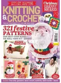 Let's Get Crafting Knitting & Crochet - Issue 136, December 2021