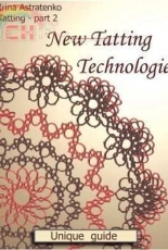 New Tatting Technologies by Irina Astratenko