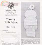 Shady Lane - Debby Caldwell - Yummy Potholders Cup Cone