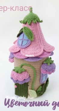 Pinky Pinky Blue - Nadejda Khegay - The Flower House for the Fairy - Casa de Fada Floral - Portuguese