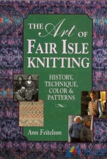 The Art of Fair Isle Knitting - Ann Feitelson