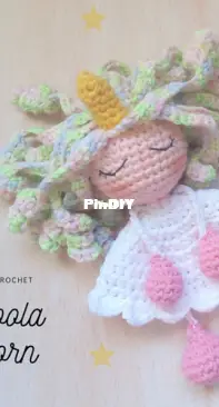Pipizzuella Crochet - Maira Perez Tessino - Bambola Unicorn Doll - Dutch - Translated - Free