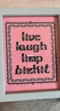 Live, laugh, Limp Bizkit
