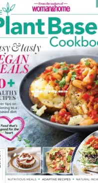 The Plant Based Cookbook Easy and Tasty Vegan Meals - Rebecca Greig, editor - 2020