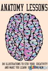 Anatomy Lessons Adult Coloring by Niel Strong