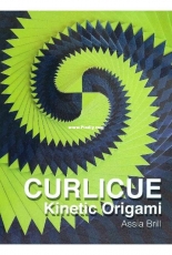 Curlicue Kinetic Origami - Assia Brill