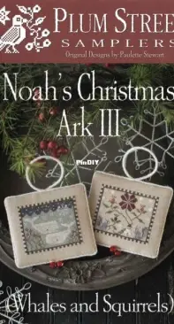 Plum Street Samplers - Noah's Christmas Ark III 3 - Whales and Squirrels