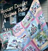 Hooley Dooley  Village Patch by Suzanne Gray