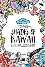 Shades of Kawaii: Volume 3: A Cute Colouring Book