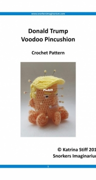 Snorkers Imaginarium - Katrina Stiff - Donald Trump Voodoo Pincushion