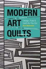Modern Art Quilts by Sue Bleiweiss