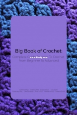 How To Crochet: A Complete Guide for Absolute Beginners: McNicol