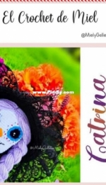 El Crochet de Miel - Miel y Galletas - Hannie Ordoñez - Mexican Catrina - Catrina Mexicana - Spanish