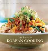 Quick and Easy Korean Cooking by Cecilia Hae-Jin Lee