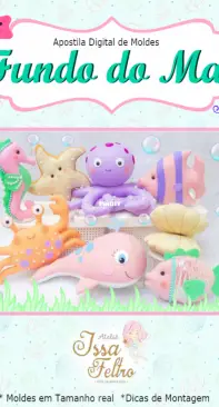 Atelié Issa Feltro - Seabed - Fundo do Mar by Amanda Issa-Portuguese