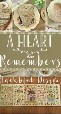 Blackbird Designs - A Heart Remembers