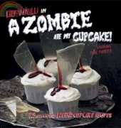 A Zombie Ate My Cupcake