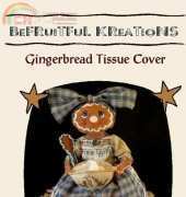 BeFruitful Kreations - Gingerbread Tissue Cover