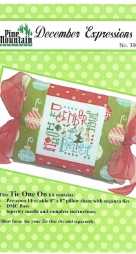 Pine Mountain Designs - Tie One On 380 - December Expressions