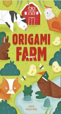 Origami Farm by Anne Passchier