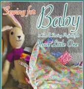 Sewing for Baby 11 Small Sewing Projects for Your Little One - Free