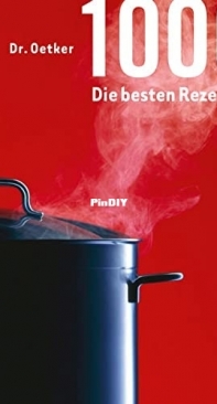 Die besten 1000 Rezepte - Dr. Oetker - German