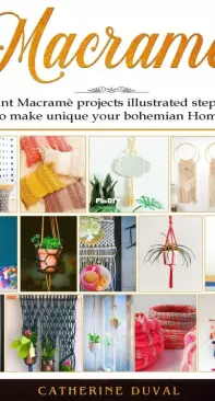 Macrame by Catherine Duval - 2019