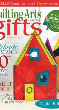 Quilting Arts Magazine- Gifts - Holiday 2012 / 2013
