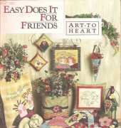 Art to Heart-529B-Easy Does It For Friends