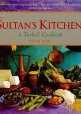 Ozcan Ozan - The Sultan's Kitchen: A Turkish Cookbook