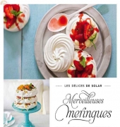 Merveilleuses meringues by Véronique Cauvin /French