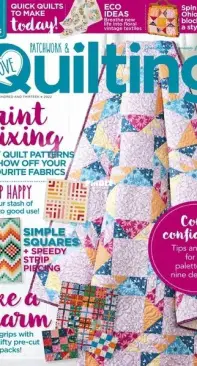 Love Patchwork & Quilting  Issue 113   July 2022