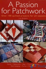 A Passion for Patchwork - Lise Bergene