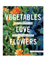 Vegetables Love Flowers - Lisa Mason Ziegler