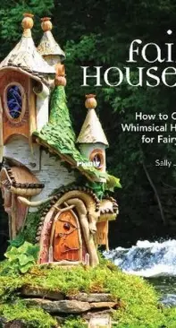 Fairy Houses by Sally J. Smith