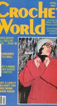 Crochet World Magazine - April 1980