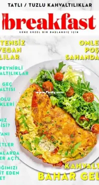 Breakfast - Tatli tuzlu kahvaltiliklar - Nisan / Mayis - Sayi 28 / 2021  - Turkish