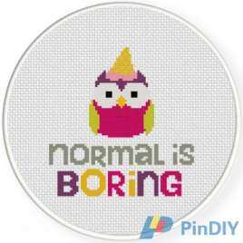 Daily Cross Stitch - Normal Is Boring