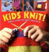 Kids Knit!: Simple Steps to Nifty Projects