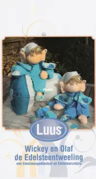 Luus - Wickey en Olaf, de edelsteenkabouters, Atelier Luus - Dutch