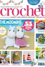 Inside Crochet-The Complet Guide to Crochet-Issue 67-Vol.4-2016